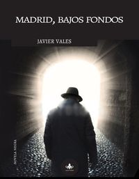 Madrid, Bajos Fondos