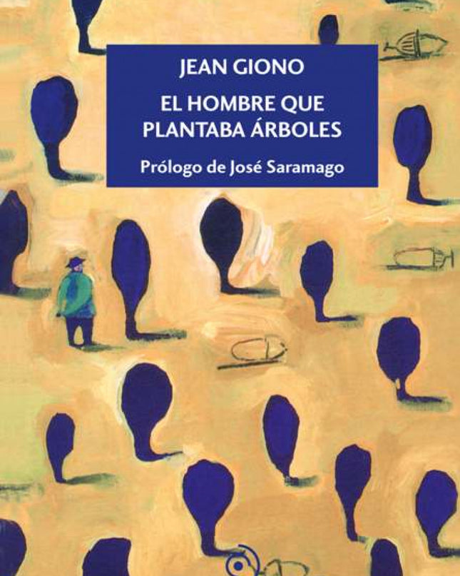 El Hombre Que Plantaba árboles