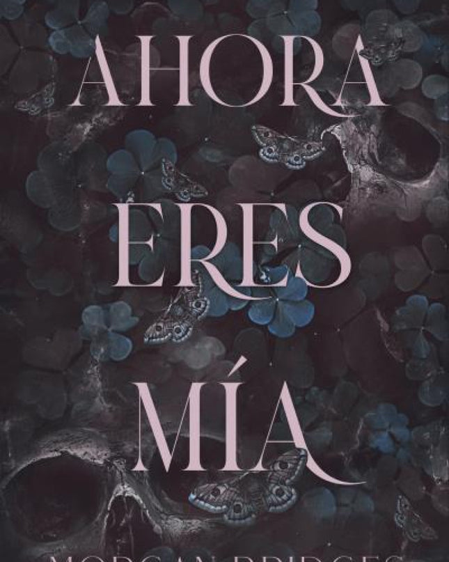 Ahora Eres Mía