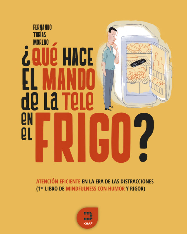 ¿qué Hace El Mando De La Tele En El Frigo?