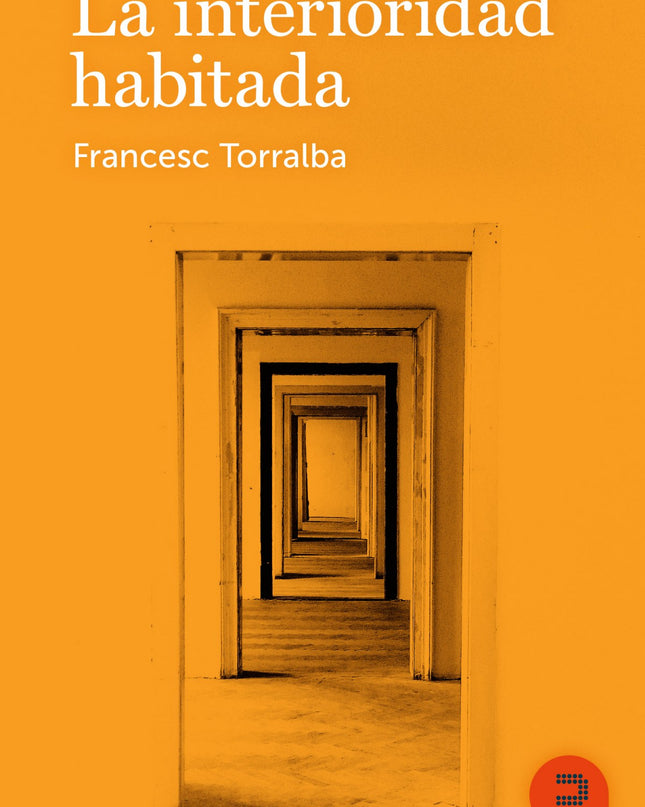 La Interioridad Habitada