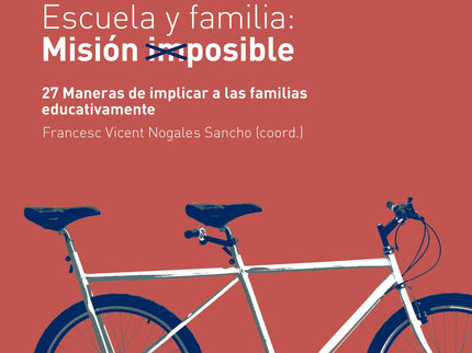 Escuela Y Familia. Misión Posible