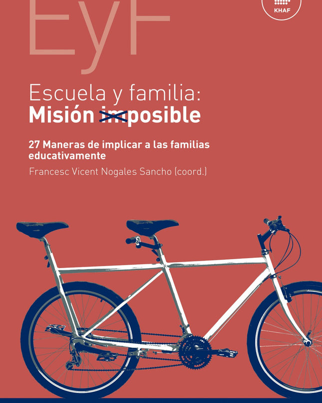 Escuela Y Familia. Misión Posible