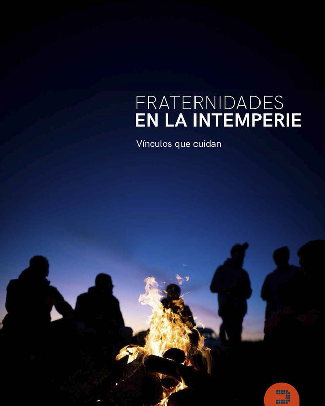 Fraternidades En La Intemperie