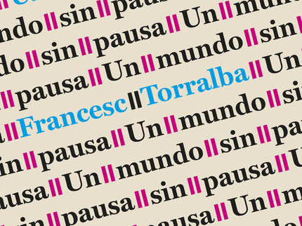 Un Mundo Sin Pausa
