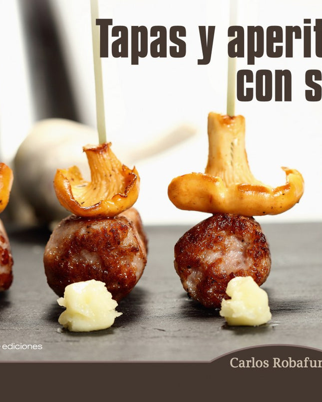 Tapas Y Aperitivos Con Setas