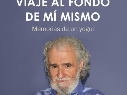 Viaje Al Centro De Mi Mismo