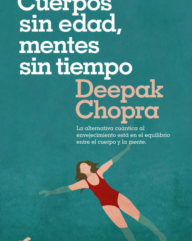 Cuerpos Sin Edad, Mentes Sin Tiempo