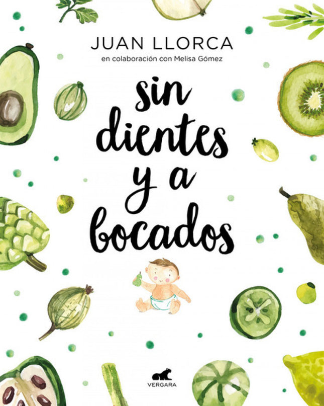 Sin Dientes Y A Bocados