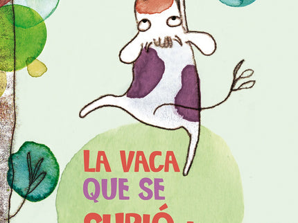La Vaca Que Se Subió A Un árbol