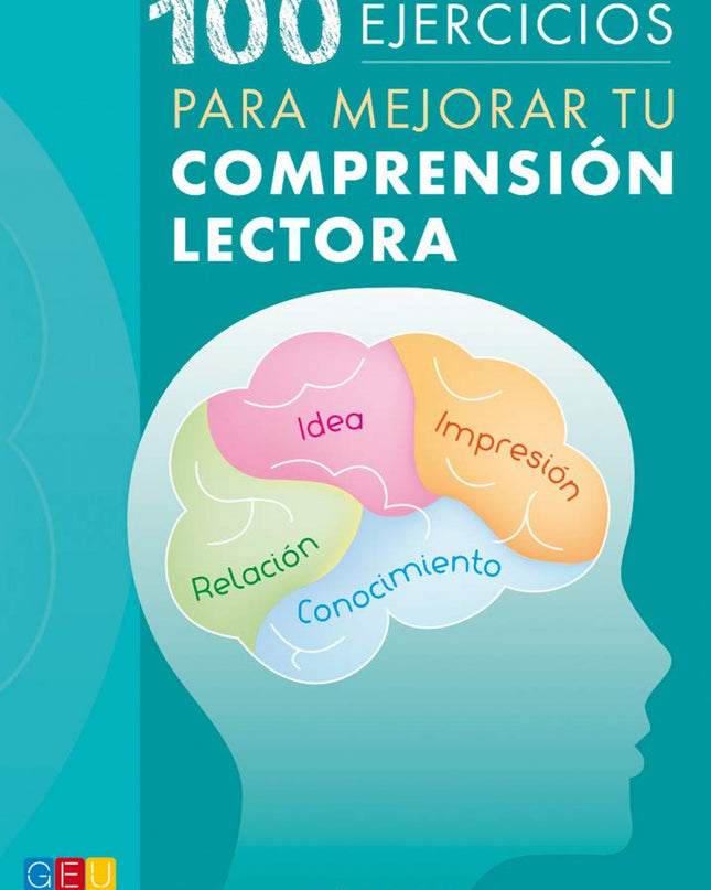 100 Ejercicios Para Mejorar Tu Comprensión Lectora