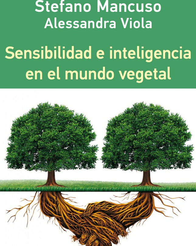 Sensibilidad E Inteligencia En El Mundo Vegetal