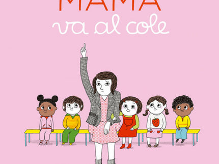 Mamá Va Al Cole