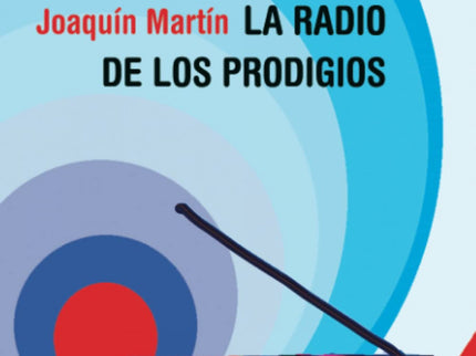 La Radio De Los Prodigios