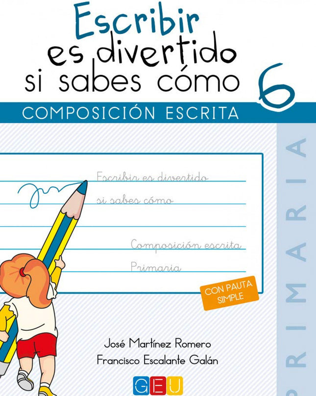 Escribir Es Divertido Si Sabes Como 6