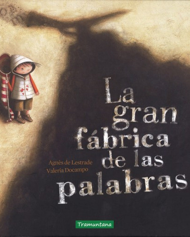 La Gran Fábrica De Las Palabras