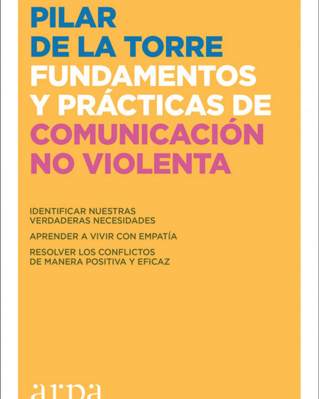 Fundamentos Prácticos De Comunicación No Violenta