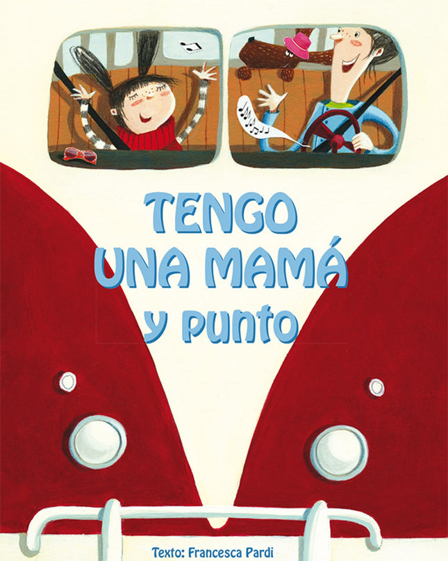 Tengo Una Mamá Y Punto