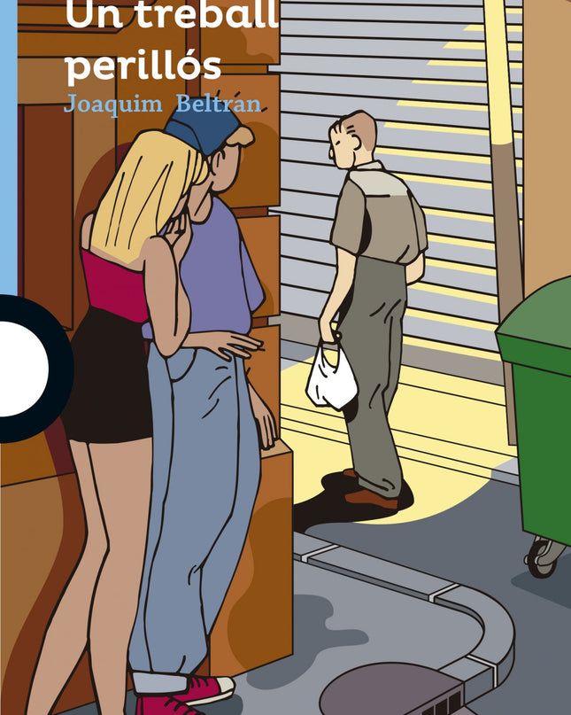 Un Treball Perillós