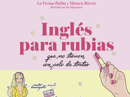 Ingles Para Rubias Que No Tienen Un Pelo De Tontas