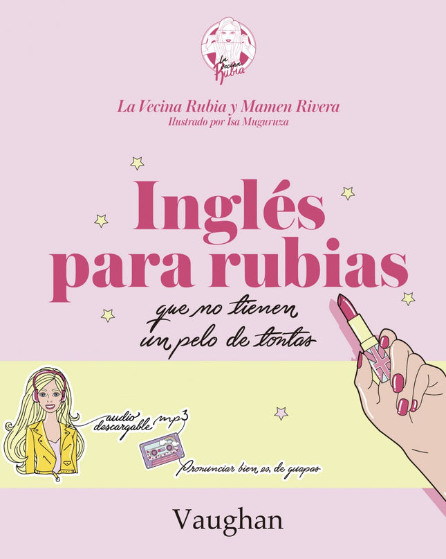 Ingles Para Rubias Que No Tienen Un Pelo De Tontas