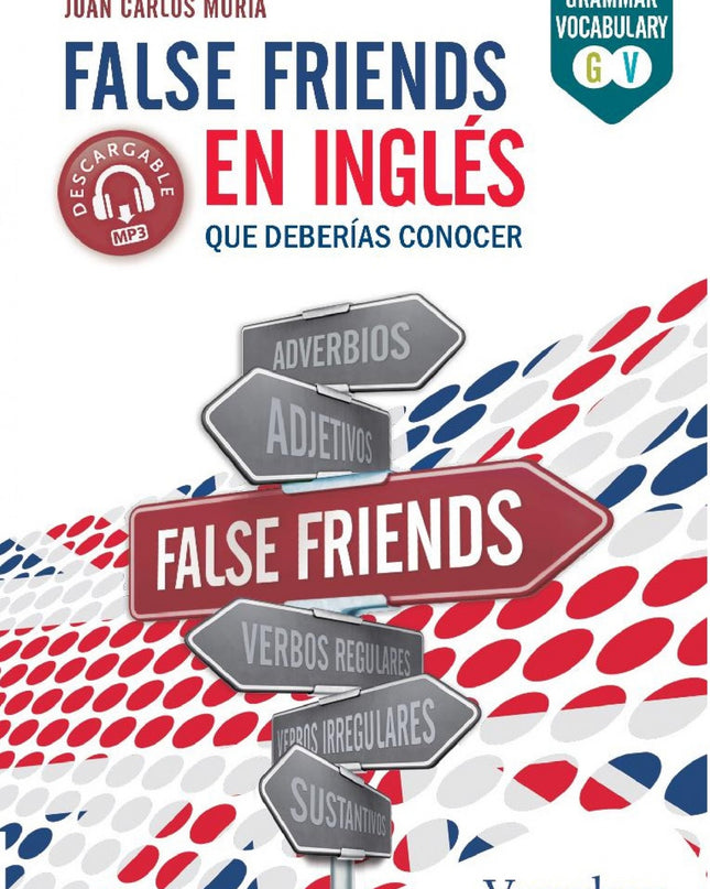 False Friends En Inglés Que Deberías Conocer