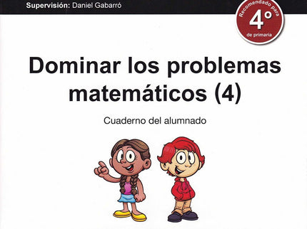 Dominar Los Problemas Matemáticos 4º Primaria