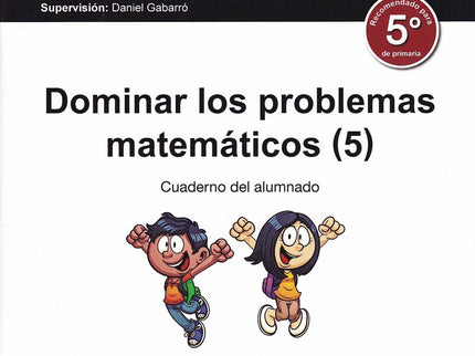 Dominar Los Problemas Matemáticos 5º Primaria