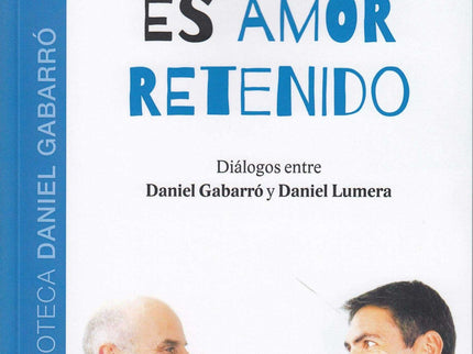 El Dolor Es Amor Retenido