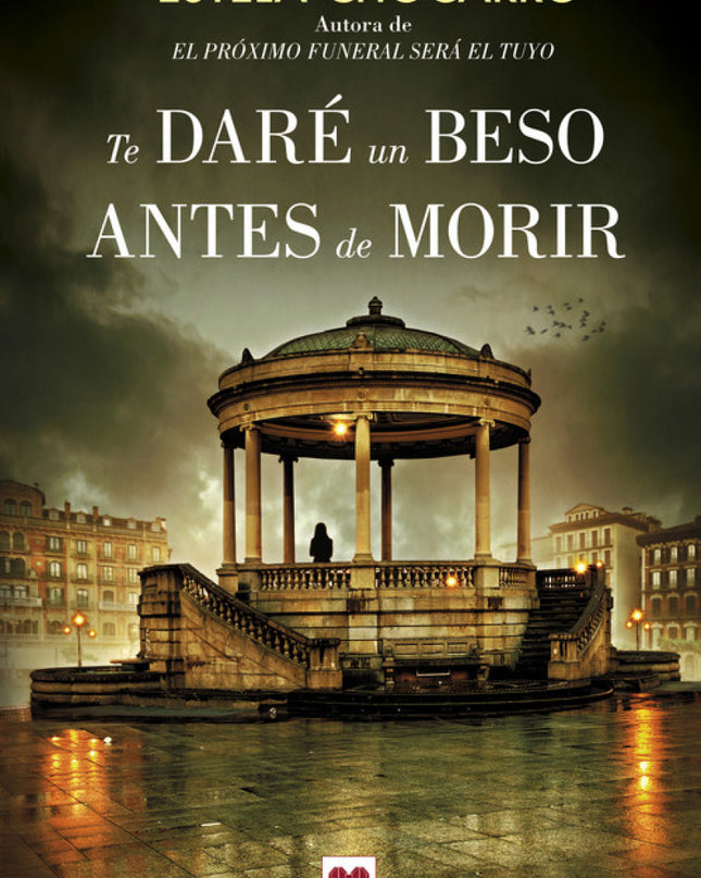 Te Daré Un Beso Antes De Morir