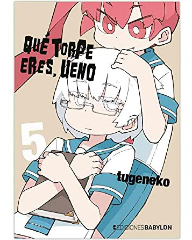 Que Torpe Eres, Ueno 05