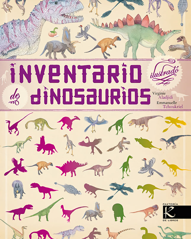 Inventario Ilustrado De Dinosaurios