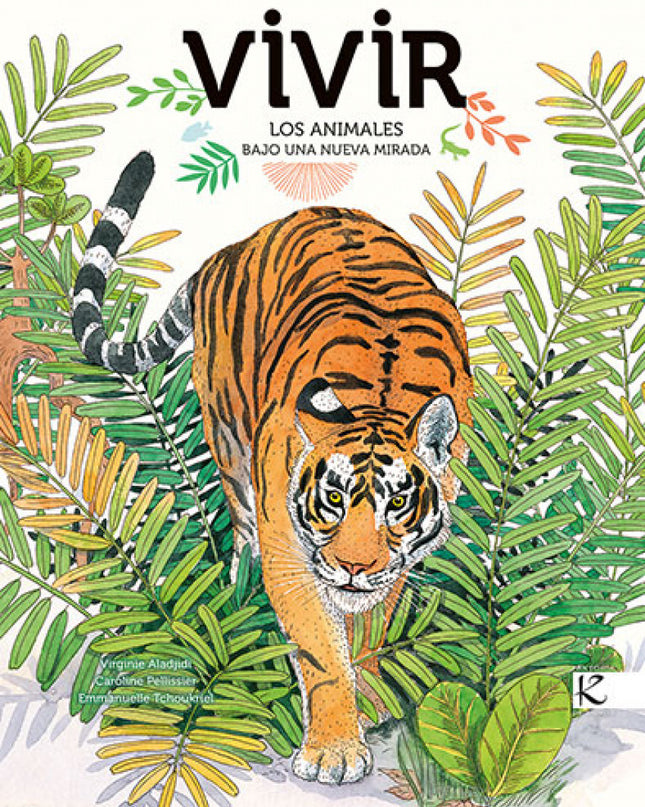 Vivir. Los Animales Bajo Una Nueva Mirada