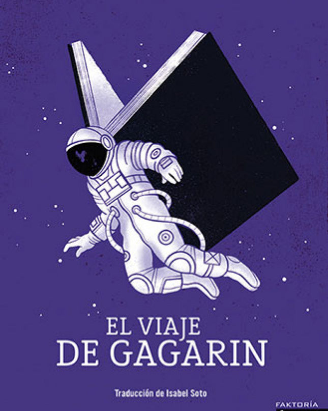 El Viaje De Gagarin