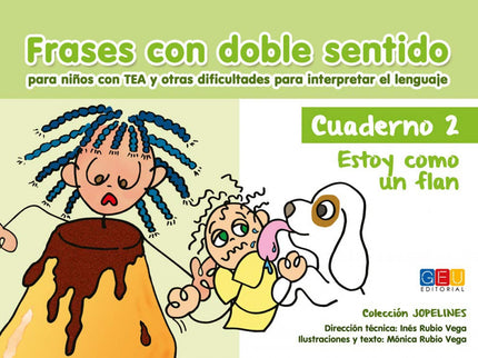 Frases Con Doble Sentido. Cuaderno 2. Estoy Como Un Flan