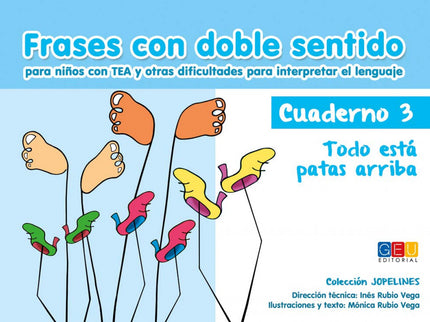 Frases Con Doble Sentido. Cuaderno 3. Todo Está Patas Arriba