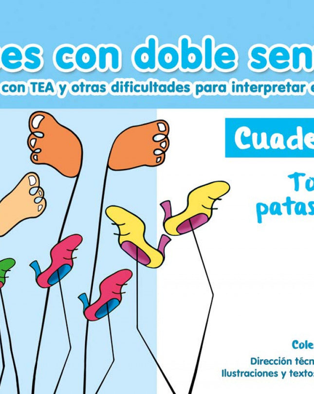 Frases Con Doble Sentido. Cuaderno 3. Todo Está Patas Arriba