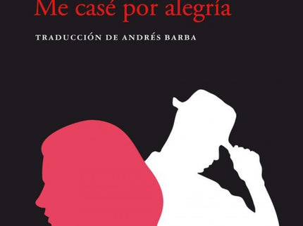 Me Casé Por Alegría