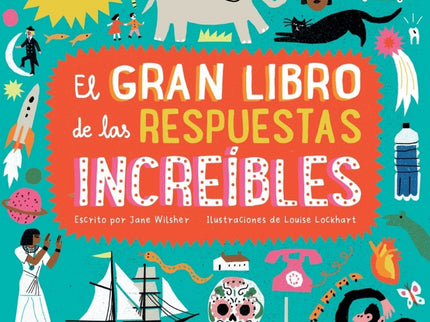 El Gran Libro De Las Respuestas Increibles