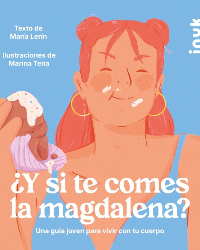 ¿y Si Te Comes La Magdalena?