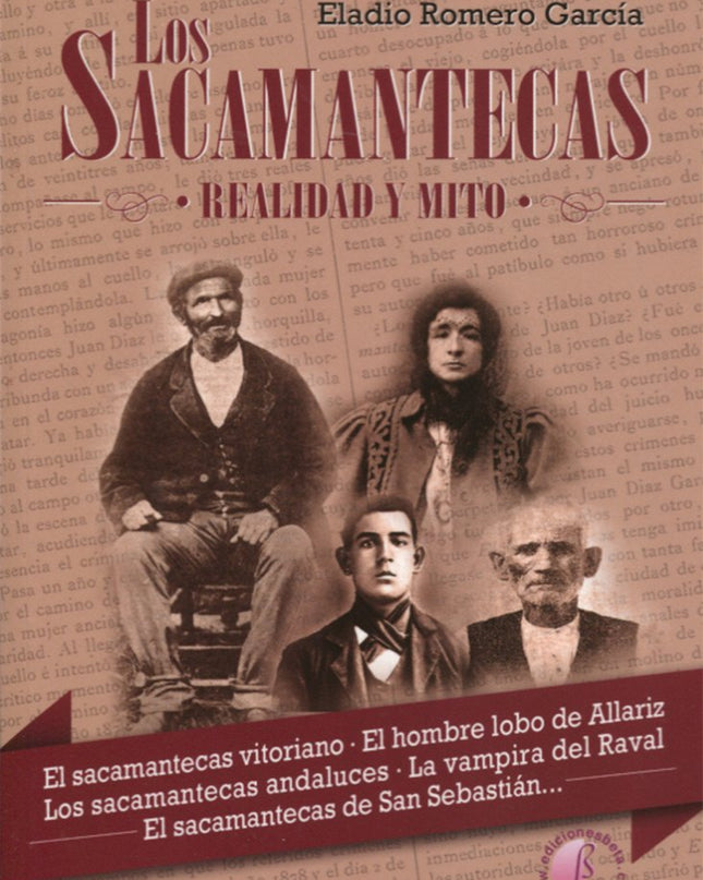 Los Sacamantecas. Realidad Y Mito
