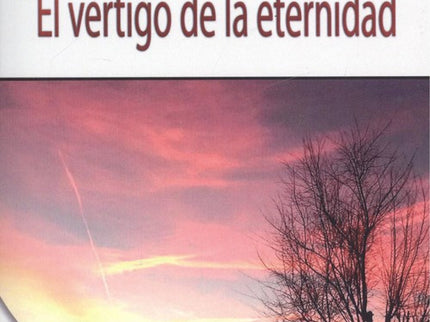 El Vértigo De La Eternidad