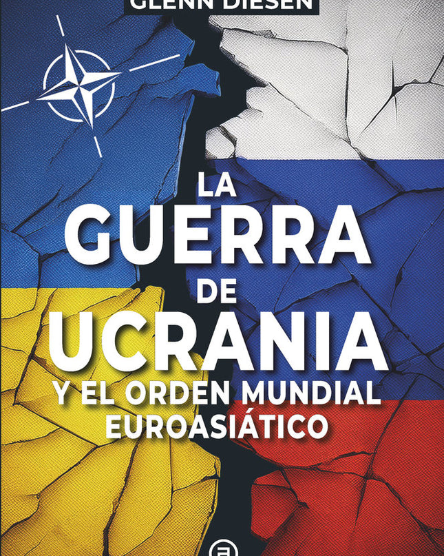 La Guerra De Ucrania Y El Orden Mundial Euroasiático