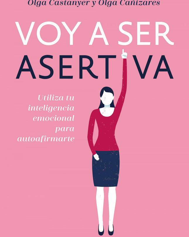Voy A Ser Asertiva
