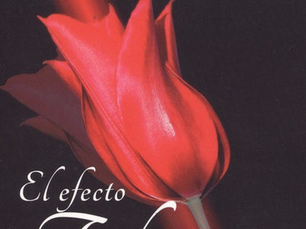 El Efecto Tulipán