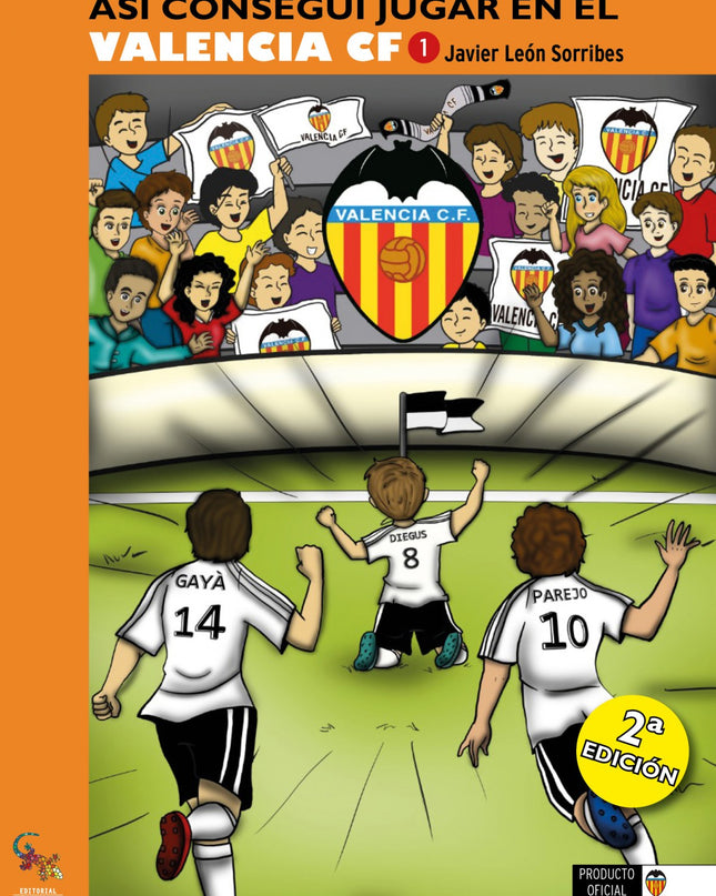 Así Conseguí Jugar En El Valencia Cf