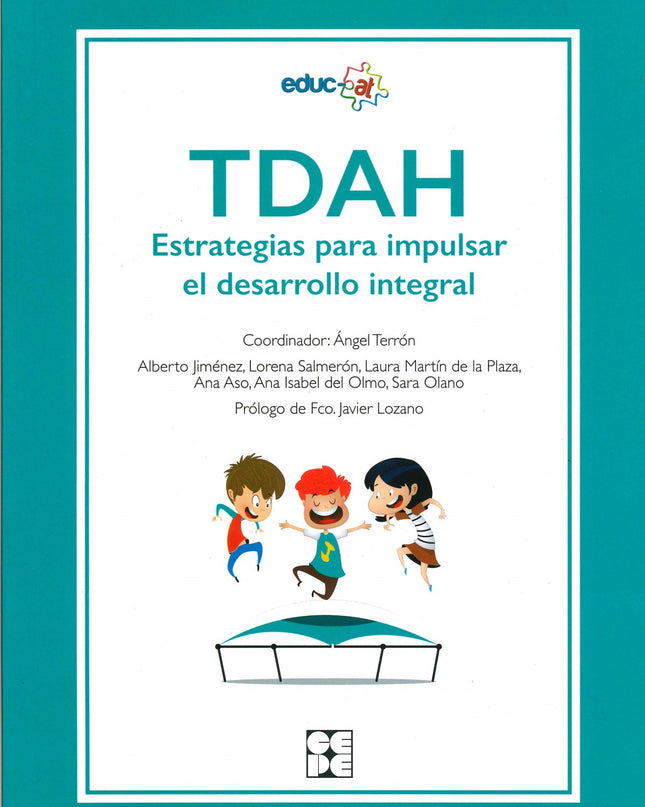 Tdah. Estrategias Para Impulsar El Desarrollo Integral