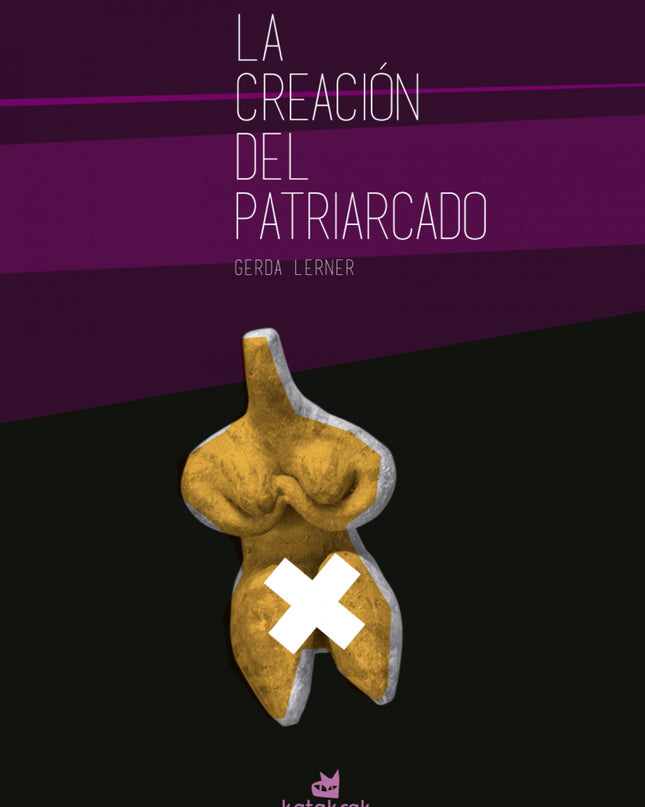La Creación Del Patriarcado