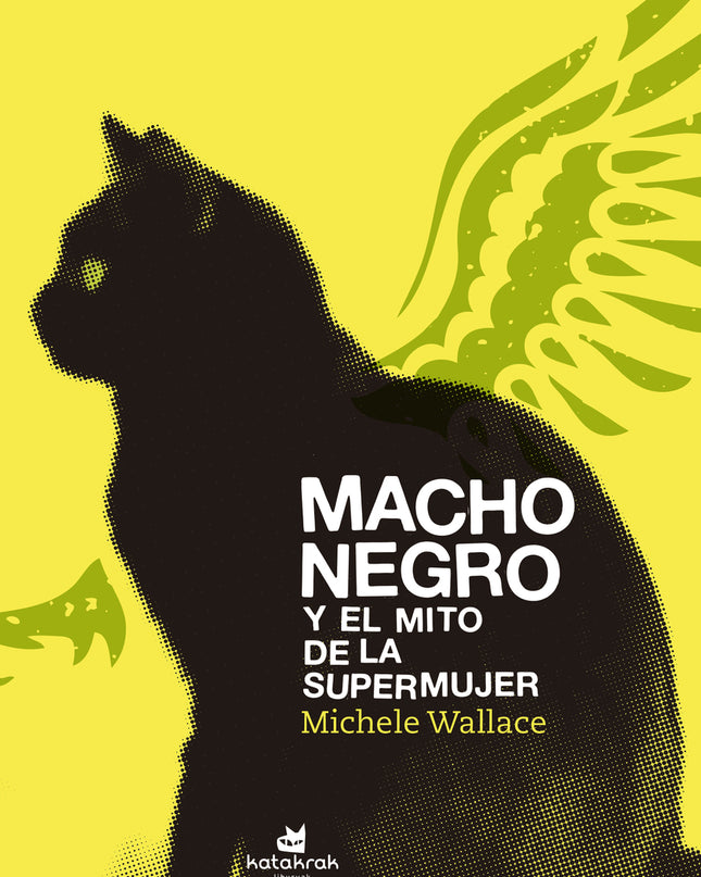 Macho Negro Y El Mito De La Supermujer