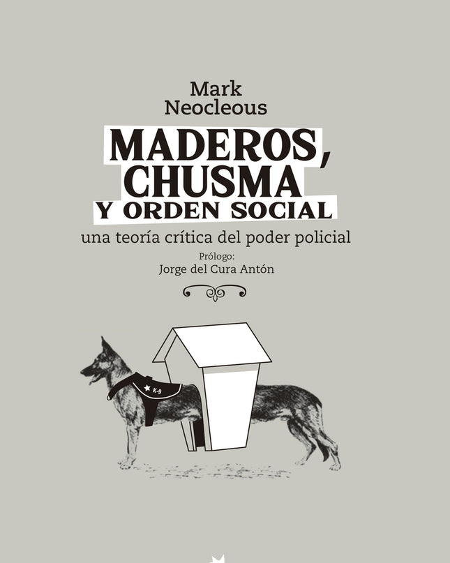 Maderos, Chusma Y Orden Social
